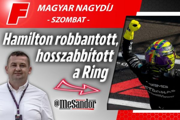 Robbantott Hamilton, hosszabbított a Hungaroring